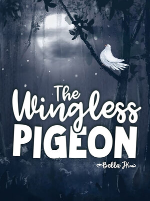 cover image of The Wingless Pigeon